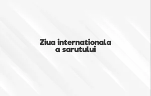ziua internationala a sarutului