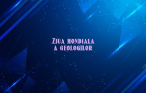 ziua mondiala a geologilor