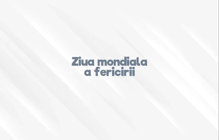 ziua mondiala a fericirii