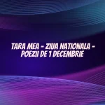 tara mea ziua nationala poezii de 1 decembrie