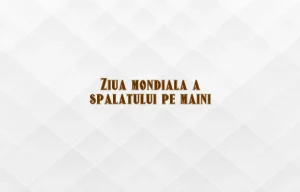 ziua mondiala a spalatului pe maini