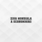 ziua mondiala a economisirii
