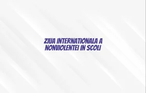ziua internationala a nonviolentei in scoli