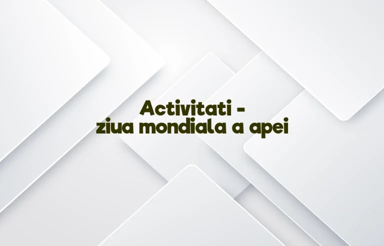 activitati ziua mondiala a apei