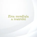 ziua mondiala a teatrului